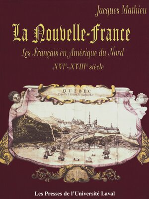 cover image of La Nouvelle-France. Les Français en Amérique du Nord XVIe-XVIIIe siècle